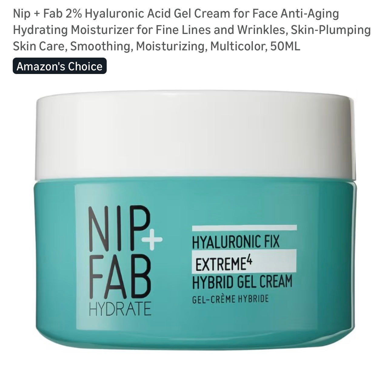 Nip + Fab Hyaluronic Acid Gel Cream