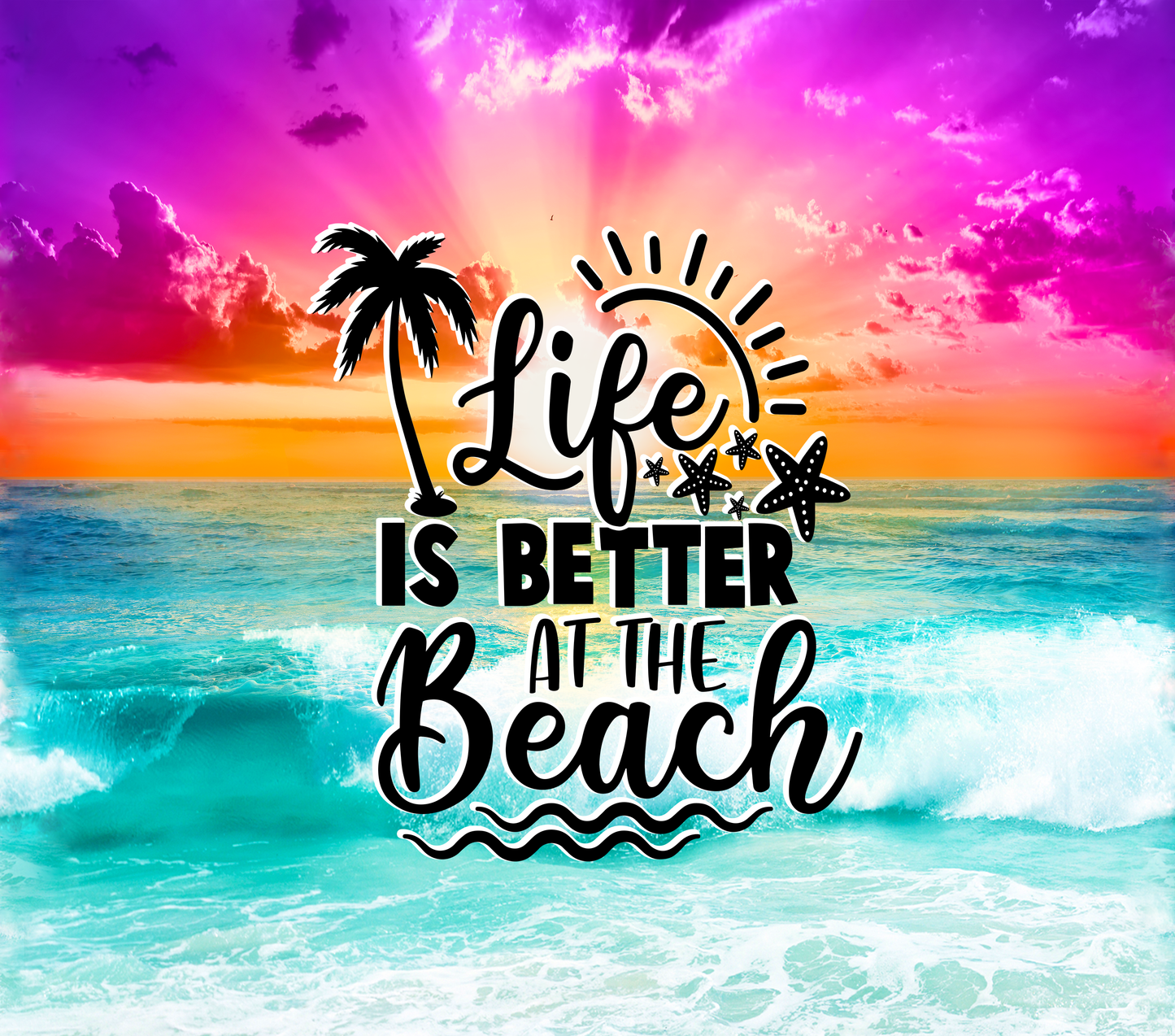 Lifes is Better on the Beach